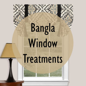 Bangla Window Treatments