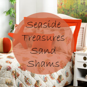 Seaside Treasures Sand Shams