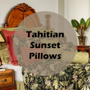Tahitian Sunset Pillows